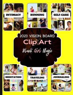 2023 Vision Board Clip Art Book For Women: Envision Your Future