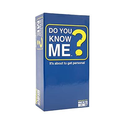 WHAT DO YOU MEME? Do You Know Me? - The Party Game That Puts You in The Hot  Seat - Adult Card Games for Game Night - Yahoo Shopping