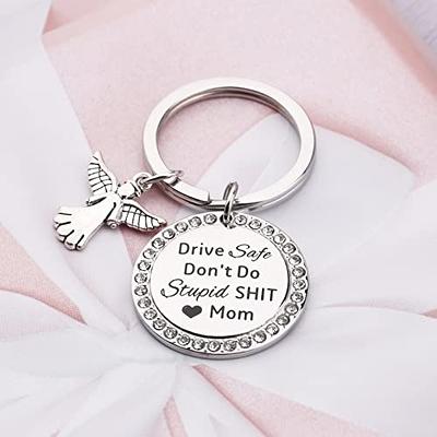 Be Safe. Have Fun & Don't Do Stupid Shit. Love Mom Dad, Teenager Key Chain,  New Driver Gift, Sweet Sixteen Birthday, BE SAFE Keychain 