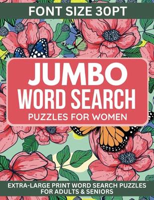 Jumbo Word Search Puzzles For Women: Extra Large Print Word Search