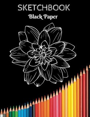 Black Paper Sketchbook : Black Paper Sketchbook for Gel Pens, 100 Pages of  Black Blank Paper, Black Paper Sketchbooks for Drawing, Black Paper Sketchb  - Yahoo Shopping