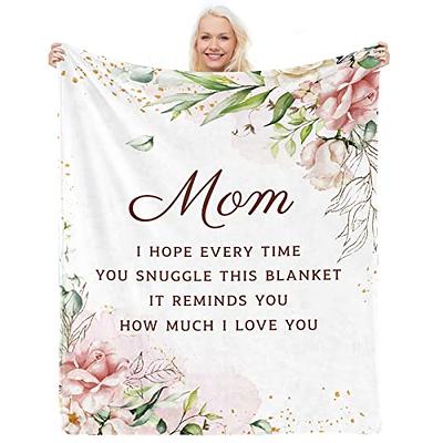 Gifts for Mom Blanket 60x50, Mom Gifts from Daughter/Son, Best Mom Ever  Gifts, Birthday Gifts for Mom Throw Blanket, I Love You Mom Gifts, Unique  Mom