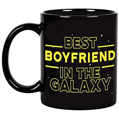 FatBaby Best Boyfriend in the Galaxy Coffee Mug,Boyfriend Gifts,Funny  Boyfriend Mug,Boyfriend Birthday Gifts 11 oz - Yahoo Shopping