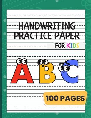 Kindergarten Writing Paper: Handwriting Practice Paper for Kids, Bumper  120-Page