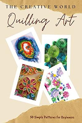 Quilling : Fun Paper Quilling Patterns for Kids: Simple Paper Quilling Book  (Paperback)