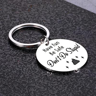 Dont Do Stupid Sht Key Chain - Laser Engraved Keychain for New driver, Son  or Daughter Gift - (Black, Don't Do Stupid - Love Dad)