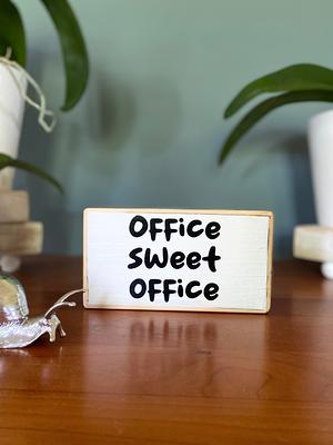 Office Sweet Office - Desk Wood Sign Wooden Shelf Sitter Cubicle