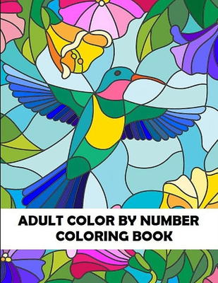 Color By Number Book For Girls (Cute Girls, Kids Coloring Books Ages 2-4,  4-8, 9-12)