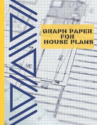 Large Graph Paper For House Plans: Perfect Graph Paper Composition Notebook  For Architects, Designers, Engineers, Drawing, Quad Ruled 4x4 squares per  inch ,120P High-Quality, ideal size 8.5 x 11 - Yahoo Shopping