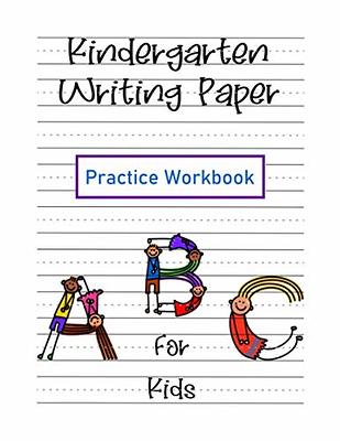 Kindergarten Writing Paper with Dotted Lines for Kids: 150 Pages