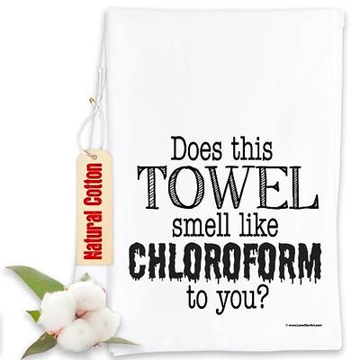 Funny Wholesale Kitchen Towels, Twisted Wares, Does This Towel Smell Like  Chloroform