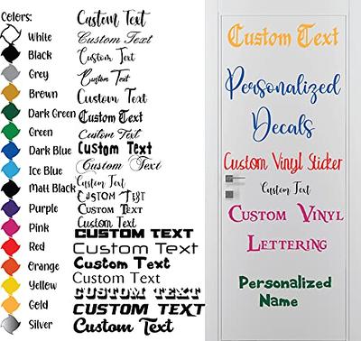 Design Your Own (20 Fonts + 20 Colors) Custom Vinyl Lettering