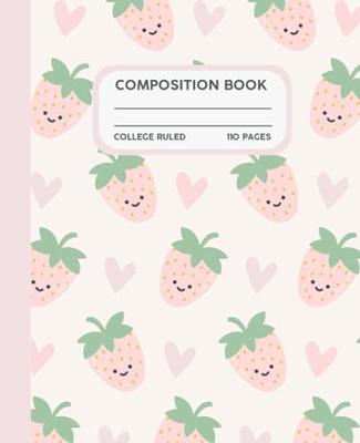 Composition Book: Cute Strawberry Heart Pattern, College Ruled