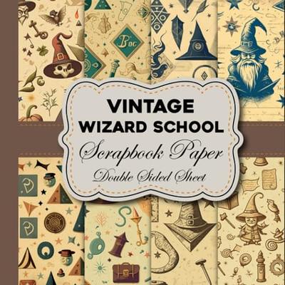 Vintage Wizard School Scrapbook Paper Double Sided Sheet: Vintage Wizard  School Decorative Craft Paper 30 Double Sided Sheet for Scrapbooking, Junk  Journal, Card Making, Mixed Media Art - Yahoo Shopping