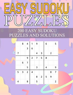 200 Large Print Easy Sudoku Puzzles : 200 Easy Sudoku Puzzle to Improve  Your Memory & Prevent Neurological Disorder Puzzles and Solutions - Perfect