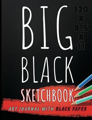 Big Black Sketchbook: Art Journal With Black Paper, for Drawing with Neon,  Metallic Gel Pens, Pastels, Bright Chalk. Daily Journaling Notebook - Yahoo  Shopping