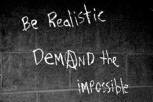 Be+realistic+demand+the+impossible.jpg.cf.jpg