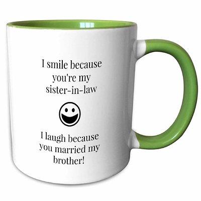 This Hilarious Sister-In-Law Mug Is Guaranteed To Get A Laugh