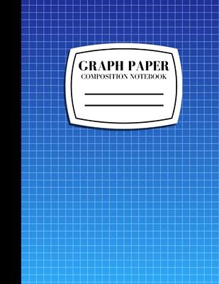 Graph Paper Composition Book, 100 Sheets, Grid Paper, Quad Ruled