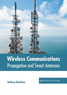 Smart Antennas and Electromagnetic Signal Processing in Advanced