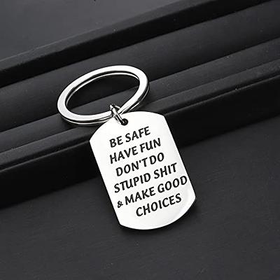 Funny Gift for Your Kids. Don't Do Stupid Shit Love Mom, Gift From Mom,  Gift for Teenagers, 1st Car Key Chain, Drivers License Gift for Son