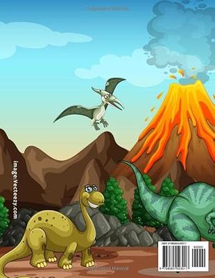 Dinosaur And Volcano Coloring Book: best Coloring Book for Boys, Girls,  Toddlers, Preschoolers, Kids (Dinosaur and volcano Books) (Paperback)