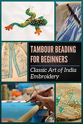 Tambour Embroidery Starter Kit -   Tambour embroidery, Embroidery,  Beaded embroidery