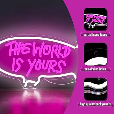 The World is Yours Neon Sign