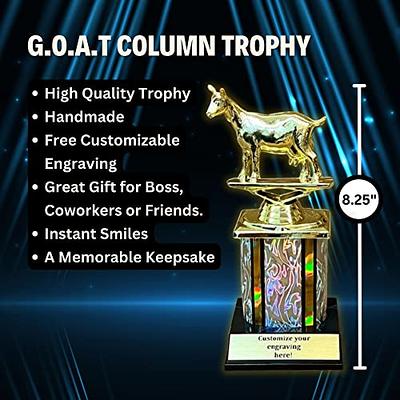 Goat Trophy with Column, G.O.A.T Greatest of All Time Trophy, Funny  Recognition Trophy for Boss, Coworkers, Friends, Custom Engraved  Appreciation Trophy