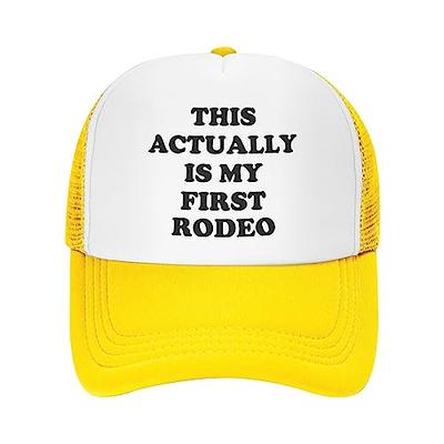 This Actually is My First Rodeo Hat Men Trucker Hats Women Trendy Funny  Hats Novelty Baseball Cap Yellow - Yahoo Shopping