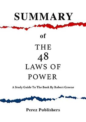 Book Summary - The 48 Laws of Power (Robert Greene)