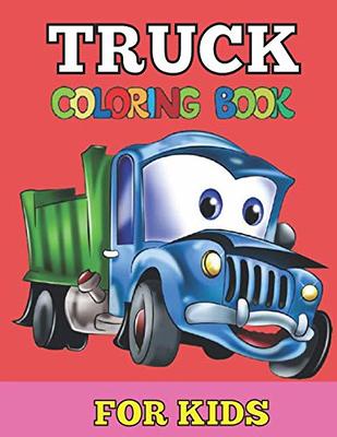 Cars coloring book for kids ages 4-8 girls: Coloring book vehicles for kids,  my first coloring book. (Paperback)