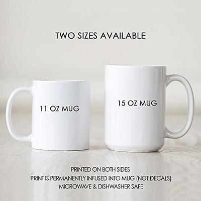 Mom Mug - 11oz and 15oz Mom Coffee Mugs - The Best Mother's Day Mug - Funny  Mom Birthday Gift Mug - Coffee Mugs and Cups with Sayings by