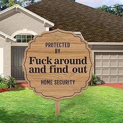 Protected by fuck around and find out svg | Security Sign | porch decor |  surveillance sign | Funny Yard Sign | Funny home security