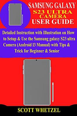 Samsung Galaxy S23 Ultra camera guide and tips