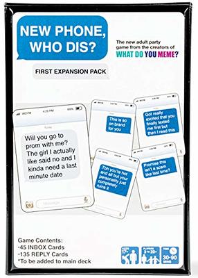 WHAT DO YOU MEME? New Phone, Who Dis? Expansion Pack - Designed to be Added  to New Phone, Who Dis? Core Game - Yahoo Shopping