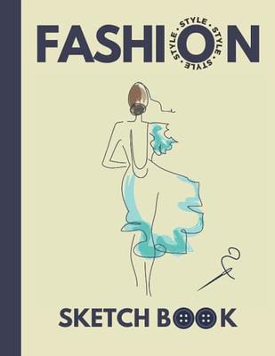 Fashion Sketchbook: Fashion Sketchbook with Figure Template, Large Female  Croquis For easily Sketching Your Fashion Design Styles and Buil  (Paperback)