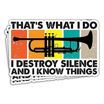 TOPIMOON (3Pcs/Pack) That's What I Do I Destroy Silence and I Know