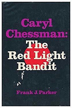 caryl chessman biography