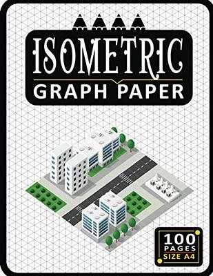 Isometric Graph Paper Notebook: 1/4 Inch Equilateral Triangle 3D