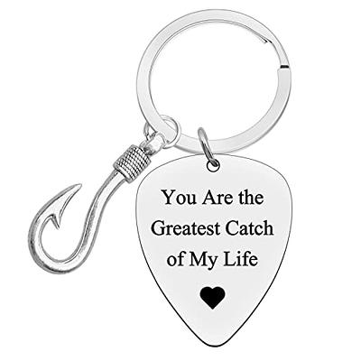 You Are The Greatest Catch Of My Life Keychain 2024