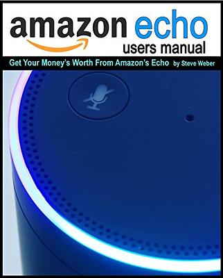Echo Dot 2nd Generation: Learn To Work With Your Echo Dot
