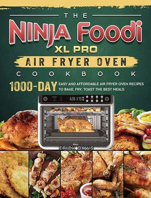 The Complete Ninja Max XL Air Fryer Cookbook: Easy and Affordable Recipes to Fry the Best Meals with Your Ninja Max XL Air Fryer [Book]