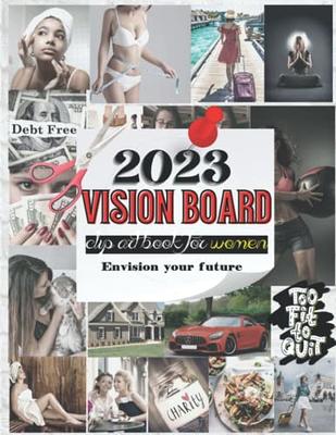 2023 Vision Board Clip Art Book For Women: Envision Your Future