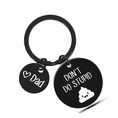 Key Chain - Large Rectangle - Don’t do stupid shit. Love mom