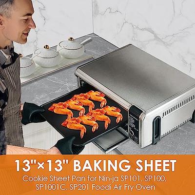 13 × 13 Nonstick Baking Sheet, Replacement Baking Pan for Ninja SP100,  SP101, SP1001C, SP201 Foodi Air Fry Oven, Baking Tray for Ninja Foodi  8-in-1 Air Fry Oven - Yahoo Shopping