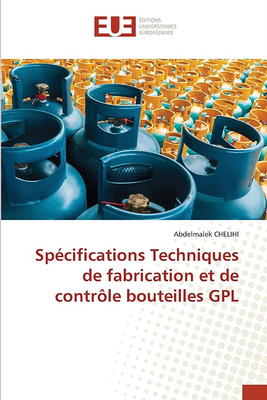 Spécifications Techniques de fabrication et de contrôle bouteilles GPL  (Paperback) - Yahoo Shopping