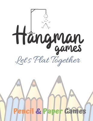 Hangman Games: Puzzels --Paper & Pencil Games: 2 Player Activity Book  Hangman -- Fun Activities for Family Time (Paperback) - Yahoo Shopping