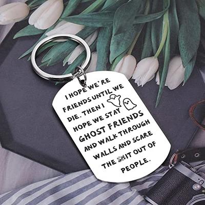 Funny Gifts for Women Men Friends Keychain Friendship Jewelry for Best  Friend Birthday Wedding Leaving Gifts