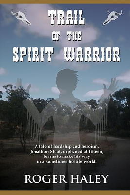 The Total Warrior : A 21st Century Guide to Manhood, Spiritual